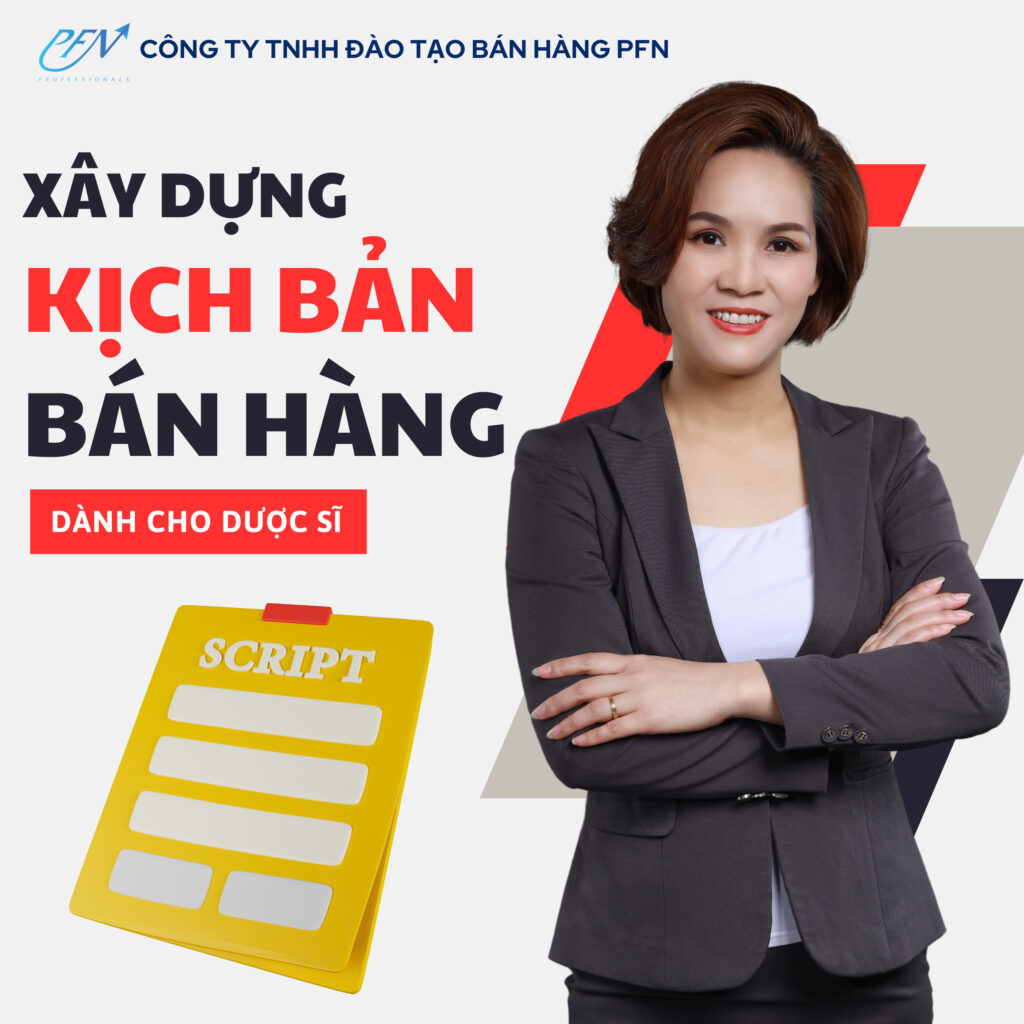 XÂY DỰNG KỊCH BẢN BÁN HÀNG CHO DƯỢC SĨ